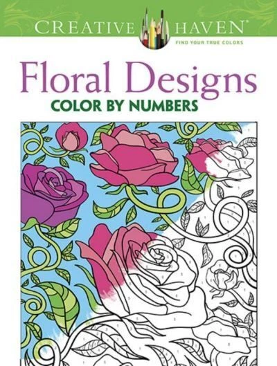 CREATIVE HAVEN FLORAL Design Color by Number Coloring Book (Creative