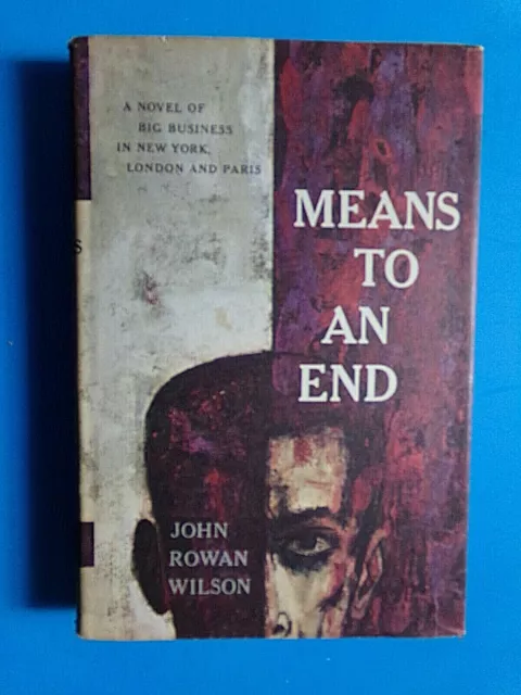 Means To An End by John Rowan Wilson  hb dj