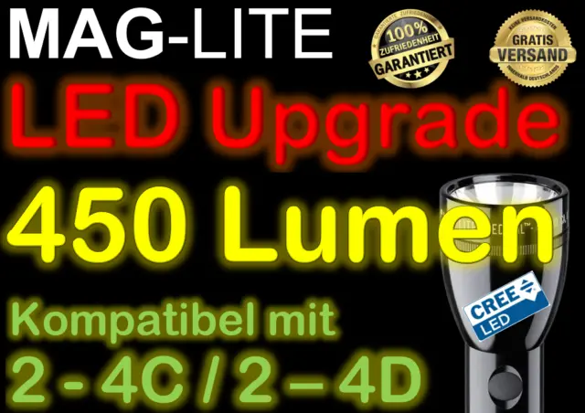 MAGLITE CREE LED Upgrade (450LM) Für 2 - 4 Batterien (C/D) - Kostenloser Versand