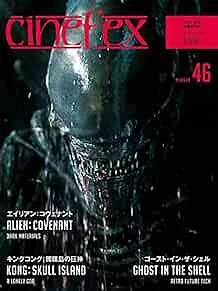CINEFEX NO.46 JAPAN Edition Book Alien: Covenant Ghost in the Shell M ...