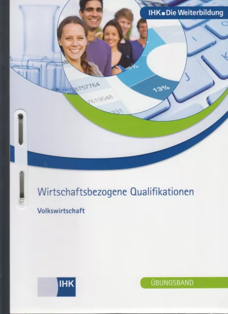 Wirtschaftsbezogene Qualifikationen Volkswirtschaft, Ihk-