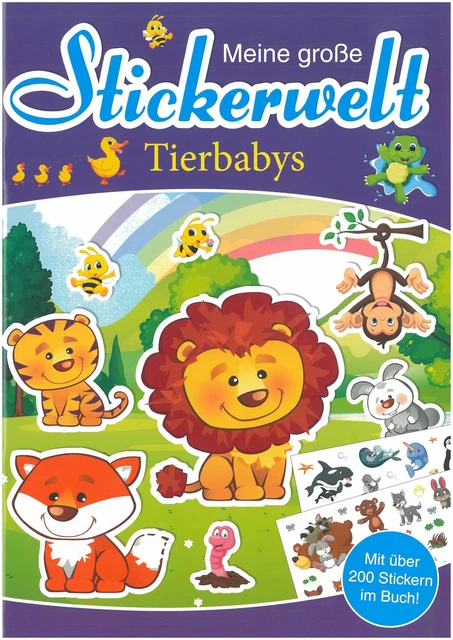 Meine große Stickerwelt Tierbabys 32 Seiten über 200 Sticker kindgerecht