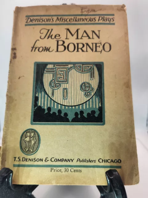 Antique Play Script Booklet The MAN from BORNEO Denison's Miscellaneous Plays