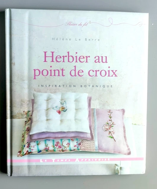 HERBIER AU POINT De Croix - Hélène Le Berre EUR 55,00 - PicClick FR