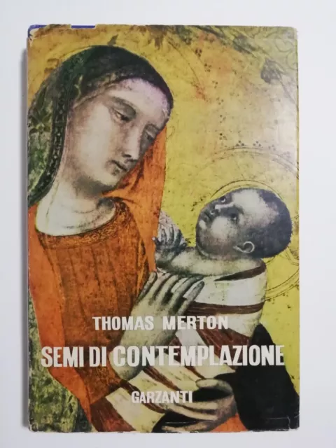 Semi Di Contemplazione - Thomas Merton - Garzanti