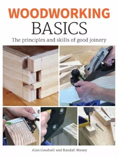 Alan Goodsell Woodworking Basics (Poche)