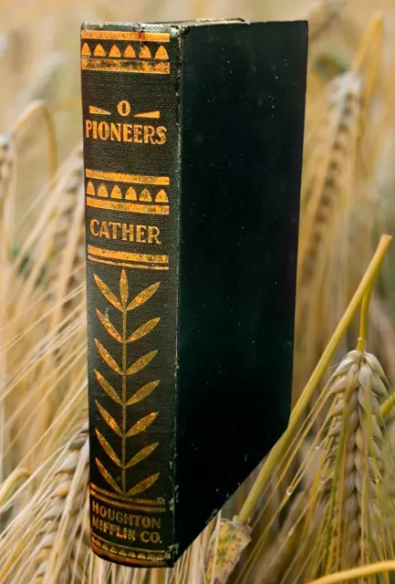 O Pioneers! Willa Sibert Cather 1929 Hardcover No DJ Very Good Feminist VTG Rare