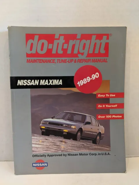 Nissan Maxima Do-It-Right Maintenance, Tune-Up & Repair Manual 1989-90 Paperback
