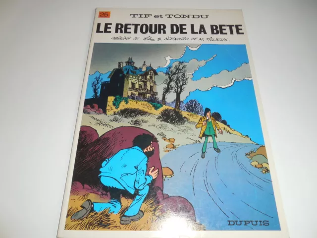 Reedition Brochee Tif Et Tondu Tome 25/ Le Retour De La Bete/ Be