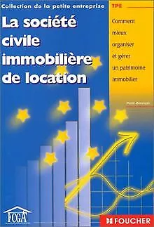 Société civile immobilière de location : Comment mi... | Buch | Zustand sehr gut