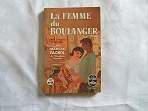 Marcel Pagnol//La Femme Du Boulanger//D'apres Un Conte De Jean Giono "Jean Le
