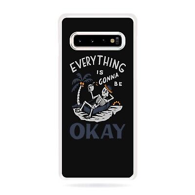 Halloween Phone Case Funny Skeleton Skull Everything is Gonna Be Okay Cover