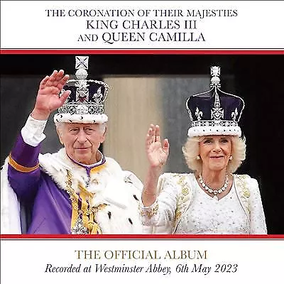 The Coronation Of Their Majesties King Charles Iii And Queen Camilla 2Cd New