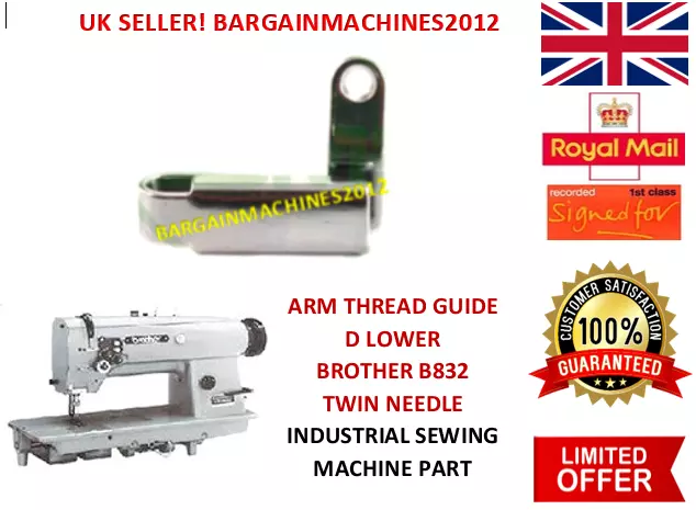 Arm Thread Guide D Lower Brother B832 Twin Needle Industrial Sewing Machine Par