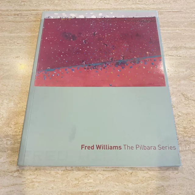 Australian Artist: The Pilbara Series - Fred Williams National Gallery Victoria