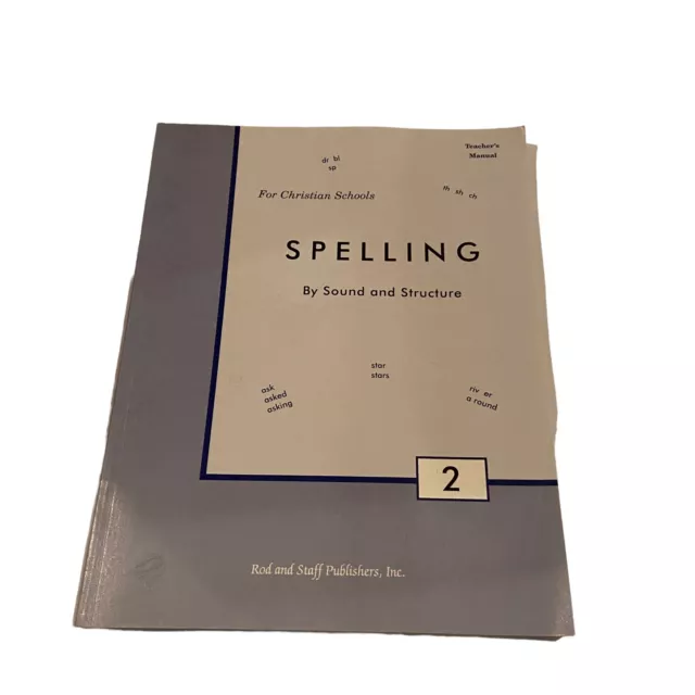 Spelling by Sound and Structure 2 Teacher's Manual Rod and Staff Homeschool Book