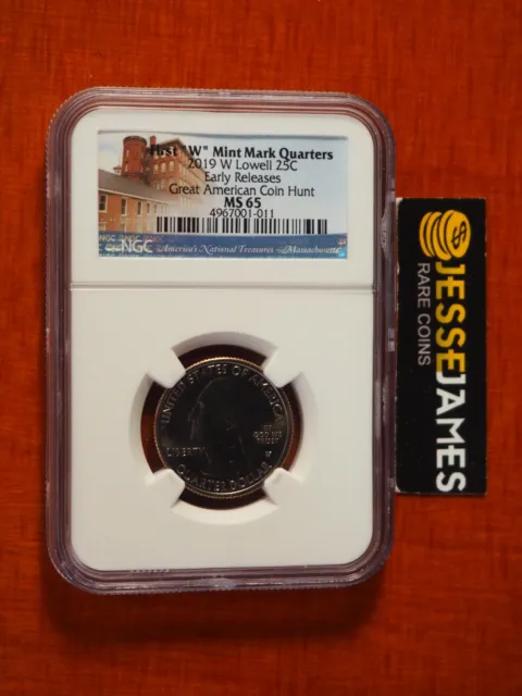 2019 W 25C Lowell Quarter Ngc Ms65 Early Releases Great American Coin Hunt Label