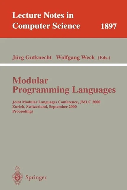 MODULAR PROGRAMMING LANGUAGES: Joint Modular Languages Conference, JMLC ...