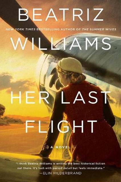 Her Last Flight: A Novel by Beatriz Williams (English) Paperback Book