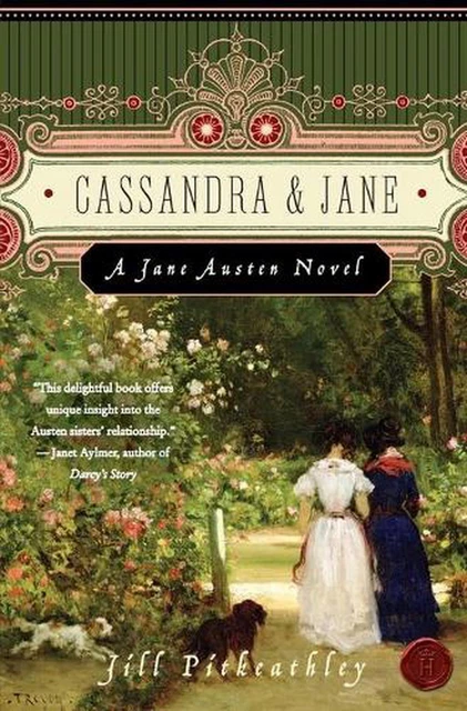 Cassandra & Jane: A Jane Austen Novel by Jill Pitkeathley (English) Paperback Bo