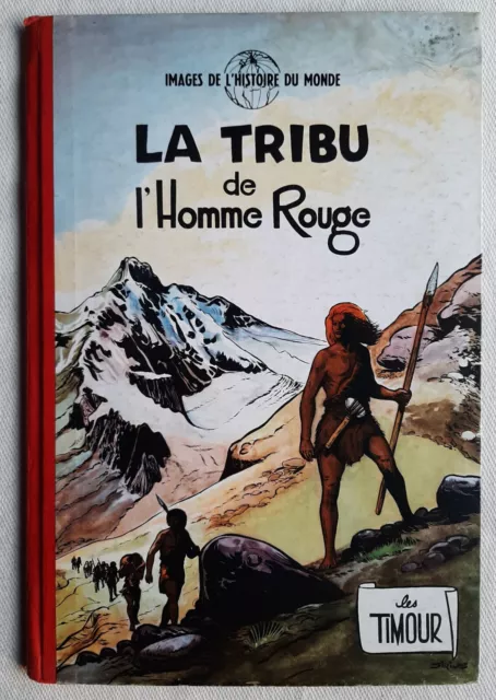 Timour 1 La Tribu De L'homme Rouge Edition Originale 1955 Rare