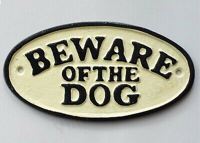 Beware Of The Dog Sign Gate Cast Iron 17cm Traditional Painted Black Cream
