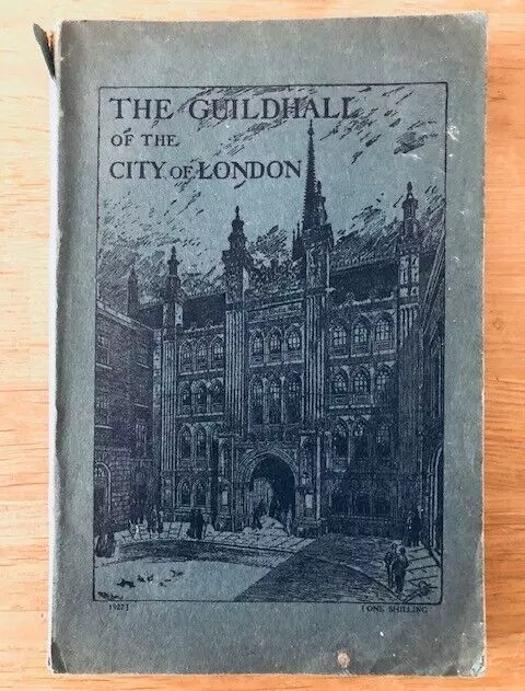 THE GUILDHALL OF THE CITY OF LONDON - Pub. EDEN FISHER - P/B - £3.25 UK POST