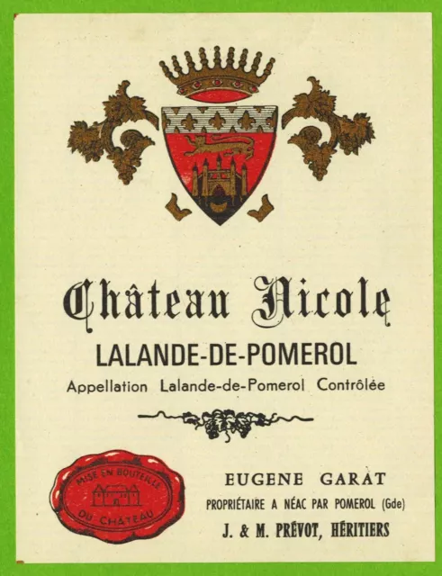 Ancienne Etiquette de vin-Lalande-de-Pomerol-Château Nicole-E.Garat-N°450b