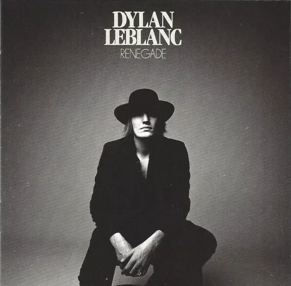 Dylan LeBlanc – Renegade (BRAND NEW) CD