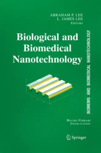 BioMEMS and Biomedical Nanotechnology Volume I: Biological and Biomedical N 2832