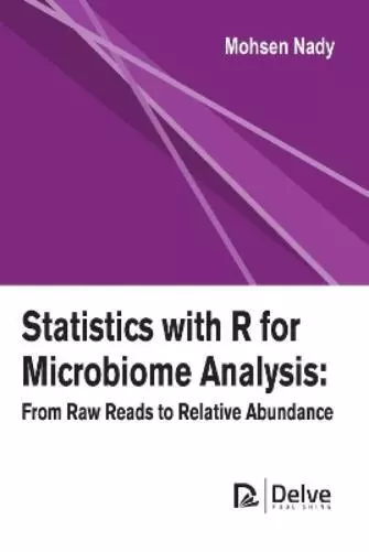 Mohsen Nady Statistics with R for Microbiome Analysis (Relié)