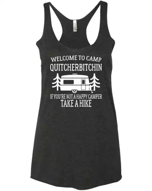 Welcome To Camp Quitcherbitchin Camper Camping RV Funny Camping Trip Racer Tank