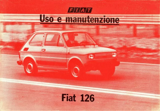 Fiat 126 - Manuale Uso e Manutenzione - 5a Edizione - I 1978