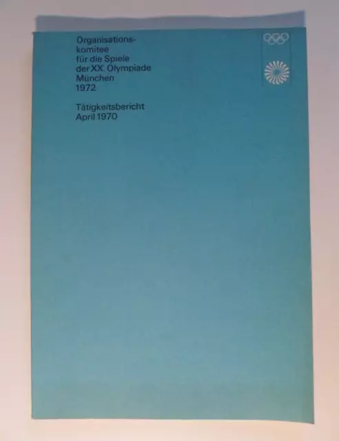 Olympia 1972 OK-Tätigkeitsbericht 1970 Olympische Spiele München Otl Aicher