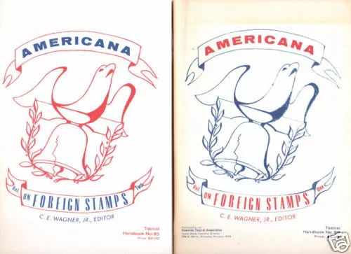 Americana on Foreign Stamps, Vols 1-2, by Wagner    3;9