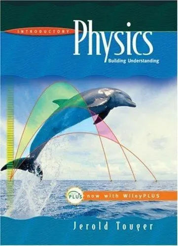 Introductory Physics: Building Understanding by Touger, Jerold