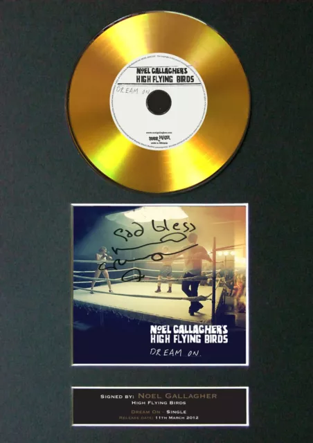 NOEL GALLAGHER GOLD CD Dream On Mounted Signed Autograph Print A4 #162