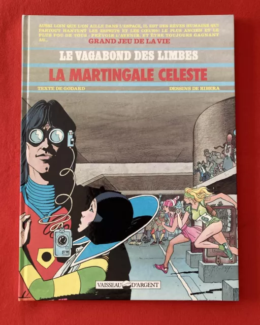 Le Vagabond Des Limbes 17 Martingale Céleste Vaisseau D’argent 1989 Bon État Bd