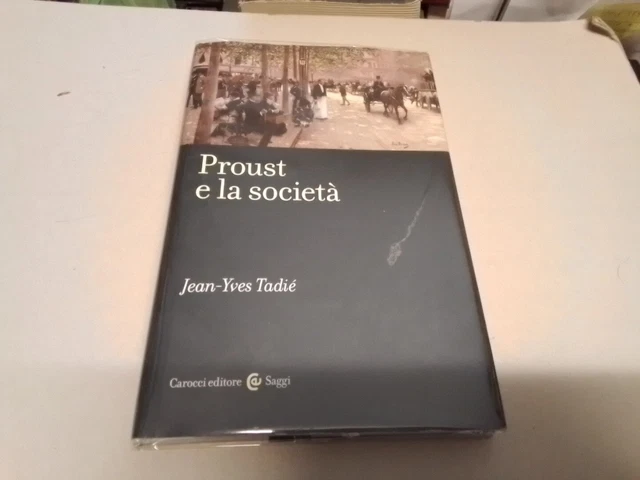 Proust e la società - Tadié Jean-Yves, 24a24