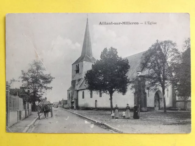 cpa AILLANT sur MILLERON (Loiret) L'EGLISE SAINT MARTIN Animés Attelage