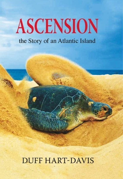 Ascension : The Story of a South Atlantic Island, Hardcover by Hart-Davis, Du...