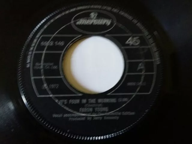 FARON YOUNG - Its four in the morning (UK 7" SINGLE VINYL)