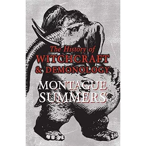 The History of Witchcraft and Demonology by Montague Su - Paperback NEW Montague