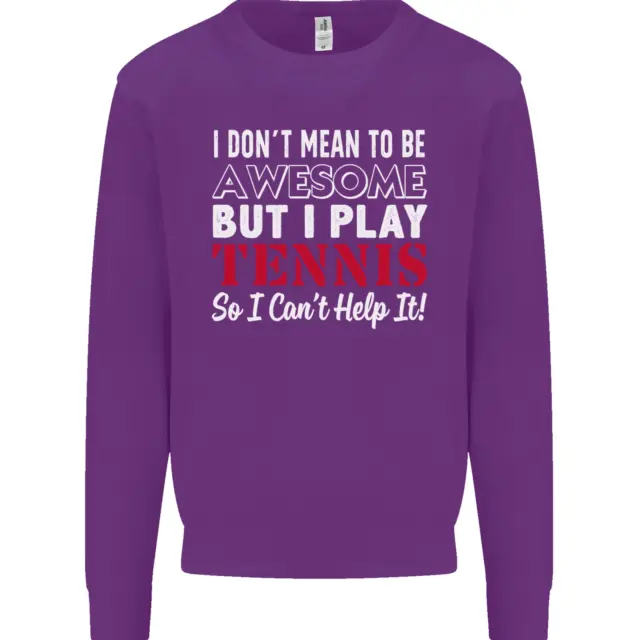 Felpa maglione da uomo giocatore di tennis I Dont Mean to Be but I Play 8