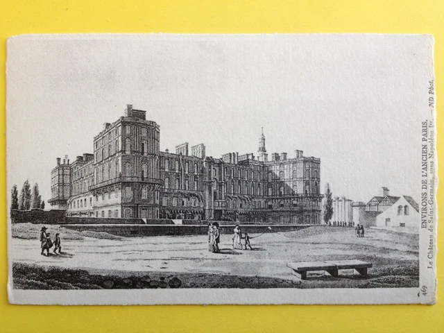 cpa engraving paper Vergé approx. de l'ANCIEN PARIS CHATEAU de St GERMAIN circa 1809