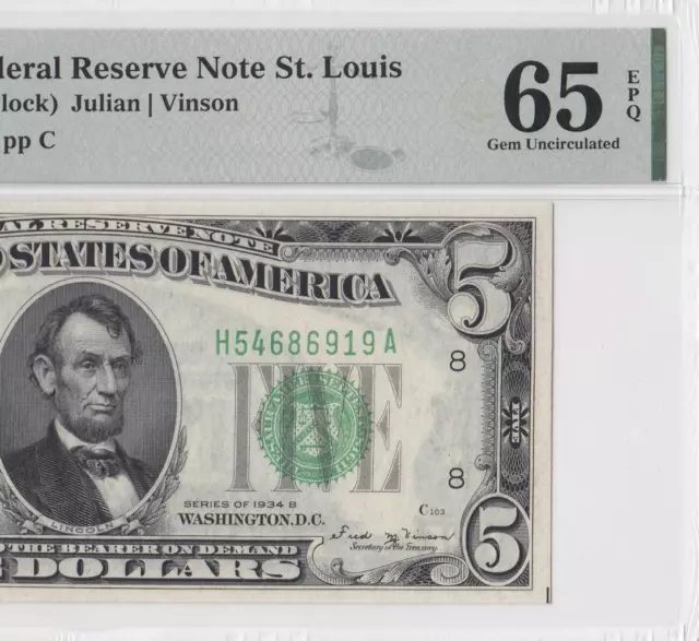 1934-B FEDERAL RESERVE NOTE "ST. LOUIS" $5 "Sig. Vinson" ~RARE~ (( PMG 65 EPQ ))