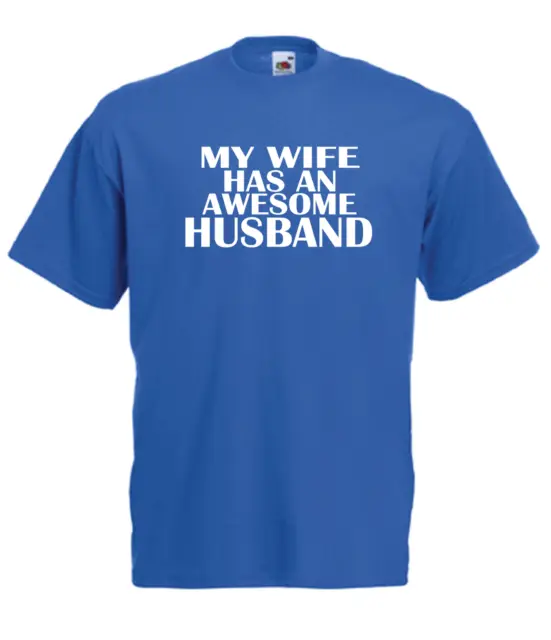 MY WIFE HAS AWESOME HUSBAND Xmas Gift Mens Women Funny T-Shirt