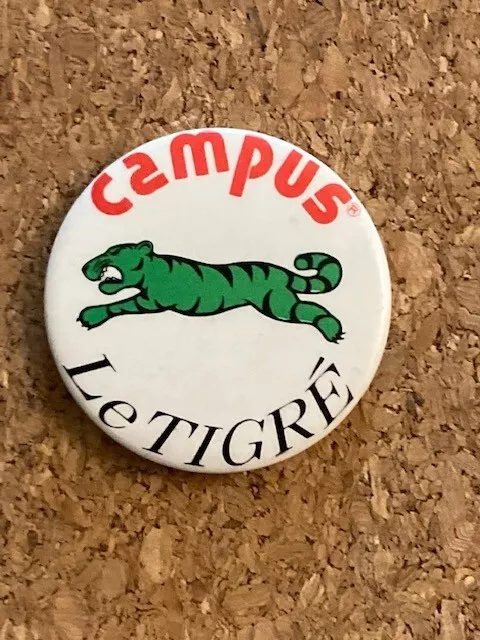 Rare Vintage Le Tigre Campus Clothing Brand Advertising Pinback