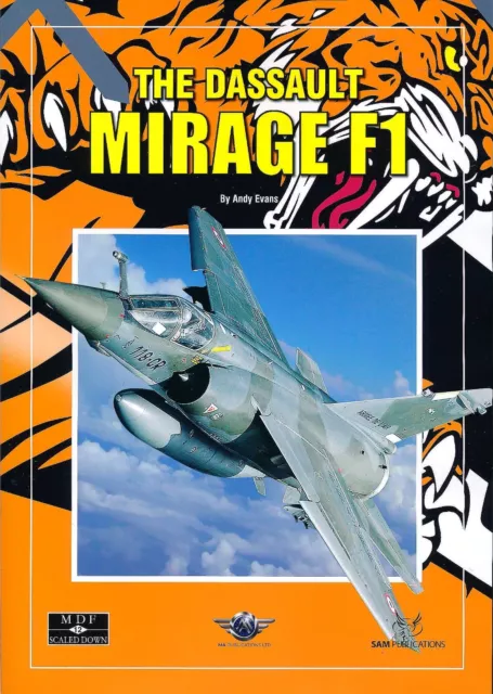 The Dassault Mirage F.1 (SAM Publications) - New Copy