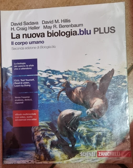 LA NUOVA BIOLOGIA.BLU PLUS. IL CORPO UMANO 2a EDIZIONE D.SADAVA ZANICHELLI EUR 14,00
